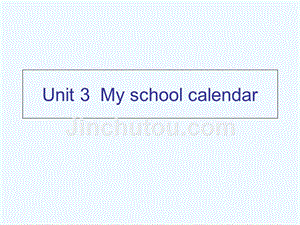 英语人教版五年级下册unit 3 my school calenda